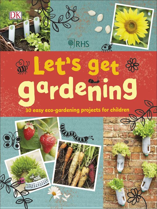 Title details for RHS Let's Get Gardening by DK - Available